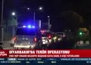 Diyarbakır’da terör operasyonu