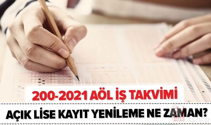 AÖL 2020-2021 iş takvimi: AÖL kayıt yenileme ne zaman? MEB Açık lise sınav tarihleri... 1