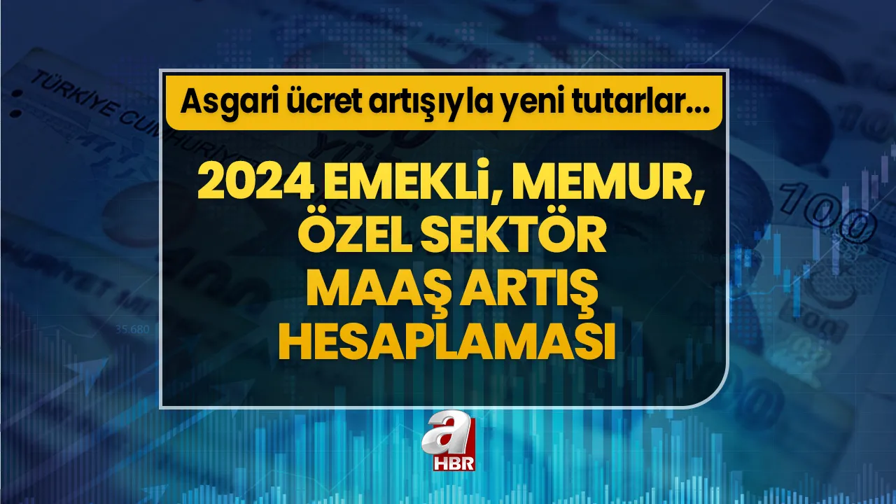 İşçinin işverene maliyeti ne kadar, kaç TL? 2024 Emekli, Memur, Özel Sektör maaş artış çizelgesi | Asgari ücret zammıyla yeni tutarlar...