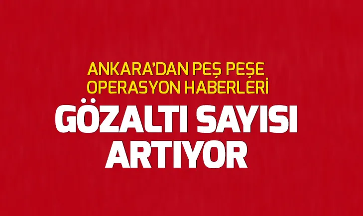 Son dakika: Jandarma Genel Komutanlığında FETÖ gözaltıları