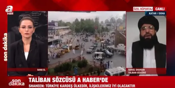 Son dakika: Taliban Sözcüsü Suhail Shaheen A Haber’e konuştu! Herkesin içi rahat olsun