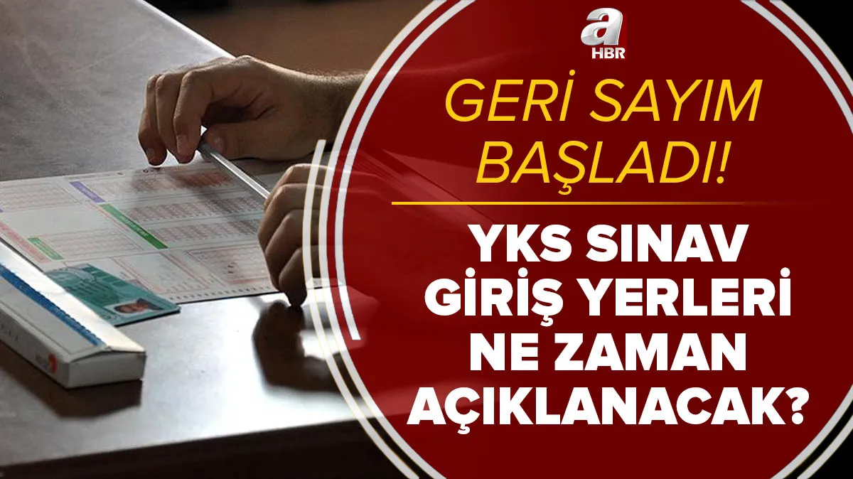 Universite Sinavi Icin Geri Sayim Yks Sinav Giris Yerleri Ne Zaman Aciklanacak 2021 Yks Tyt Ayt Ne Zaman
