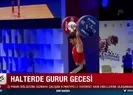 Halterde gurur gecesi