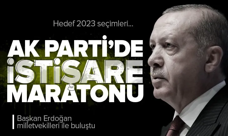 Son dakika: AK Parti’de istişare toplantısı! Başkan Erdoğan milletvekilleri ile buluştu
