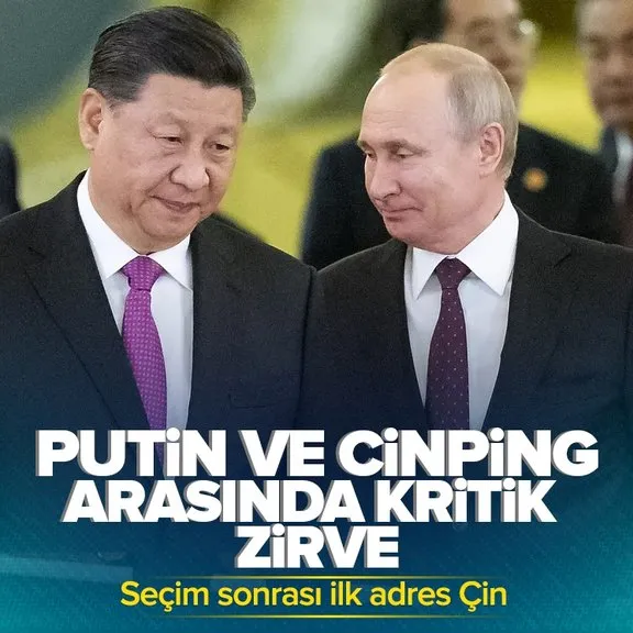 Putin ve  Şi Cinping arasında kritik zirve! Seçilir seçilmez ilk temas Çin’le