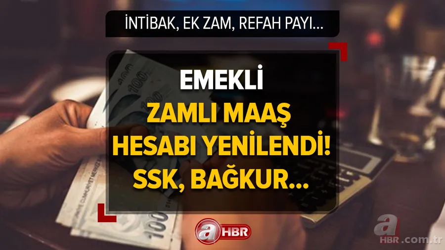 Emekli zamlı maaş hesabı yenilendi! İlk veri geldi, SSK'lı 6.093, Bağ-Kur'lu 5.819, Memur emeklisi 8.427 TL! İntibak, ek zam, refah payı... 1