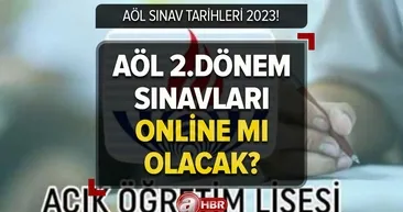 Açık Öğretim Lisesi sınav tarihleri 2023 | MEB AÖL 2.dönem sınavları online mı, nasıl yapılacak?