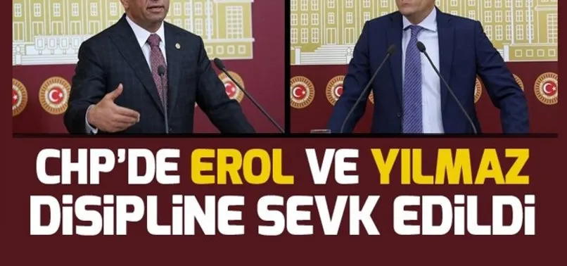 CHP'de Öztürk Yılmaz ve Gürsel Erol disipline sevk edildi