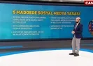 Sosyal medyada neler değişecek? Sosyal medya yasası neleri kapsıyor? Uzman isim canlı yayında anlattı