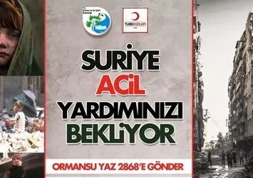 'Suriye acil yardımınızı bekliyor' kampanyası