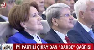 İYİ Partili Aytun Çıray’dan skandal darbe çağrısı!