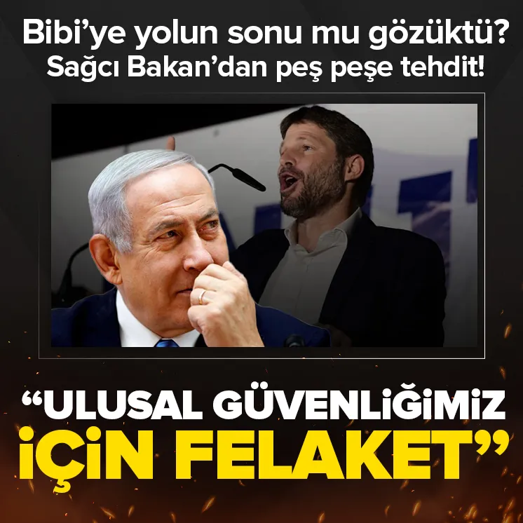 İsrailli sağcı Bakan Smotrich’ten Bibi’ye tehdit