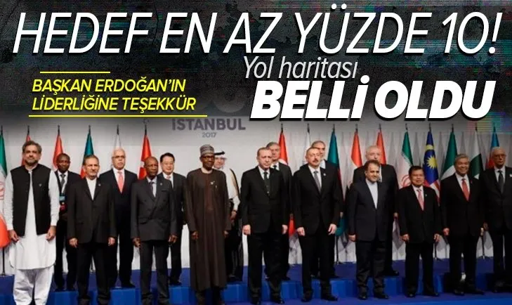 Son dakika: D-8 10 Yıllık Yol Haritası kabul edildi: En az yüzde 10 hedefi! Başkan Erdoğan'ın liderliğine teşekkür