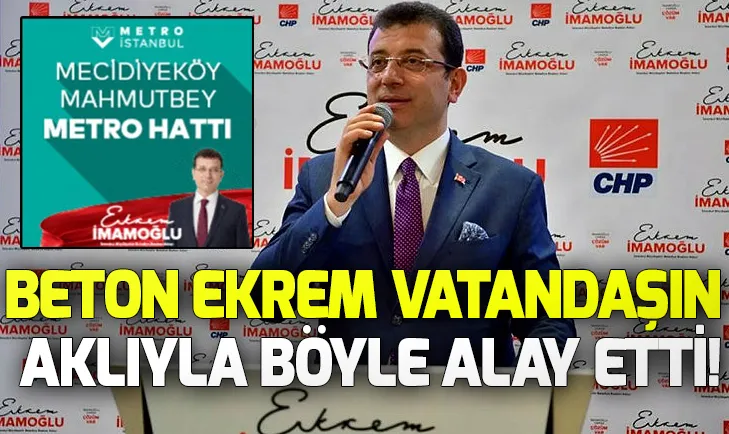 Beton Ekrem vatandaşın aklıyla böyle alay etti