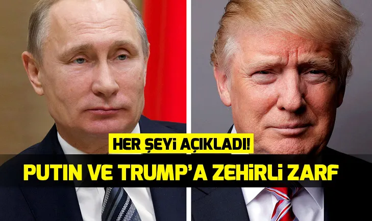 Trump ve Putine zehirli zarf!