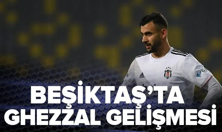 Beşiktaş'tan Rachid Ghezzal açıklaması! Anlaşmamıza rağmen rakibi kullanarak fiyat arttırmaları çok çirkin