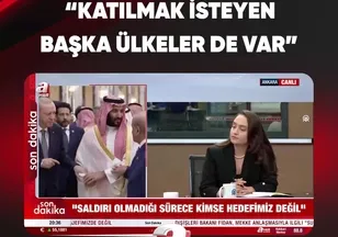 "KATILMAK İSTEYEN BAŞKA ÜLKELER DE VAR"