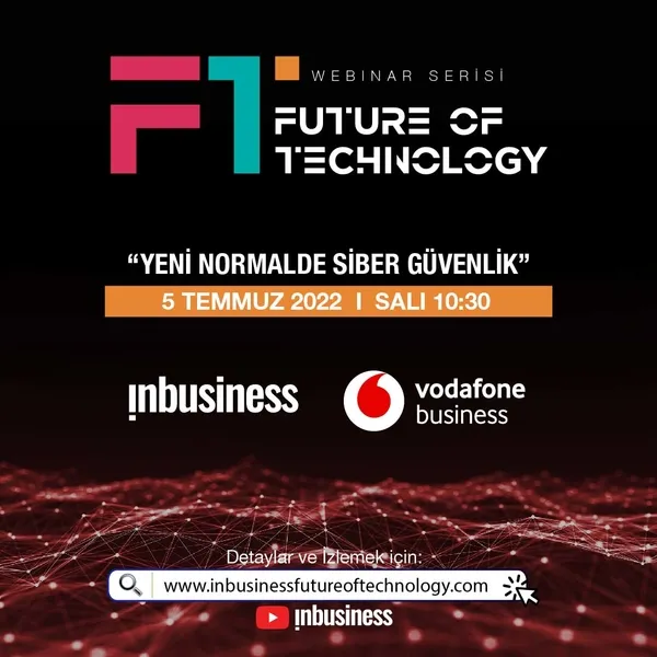 Future Of Technology webinarında siber güvenlik konuşuldu