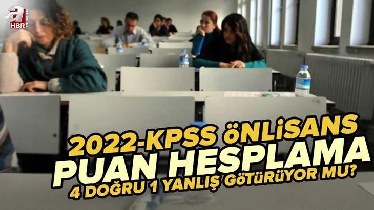 KPSS ÖN LİSANS PUAN HESAPLAMA I 2022-KPSS Ön lisans 65-75-85 puan için kaç net gerekiyor? KPSS’de 4 yanlış 1 doğruyu götürüyor mu?