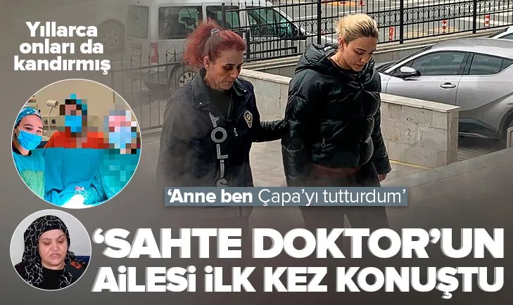 Sahte doktor Ayşe Özkiraz ailesini yıllarca kandırmış