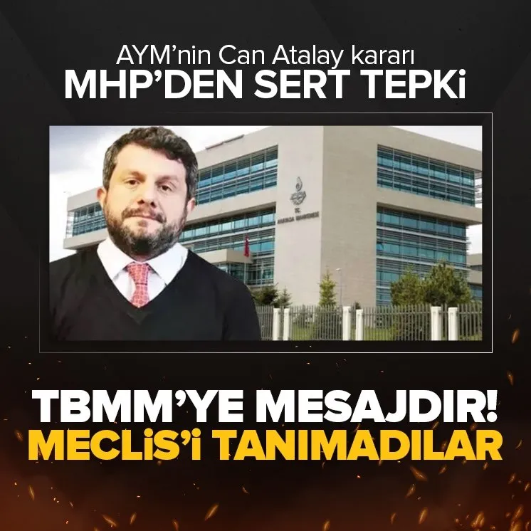 AYM’nin Can Atalay kararına MHP’den tepki!