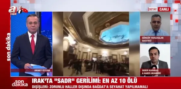 Irak’ta ’Sadr’ gerilimi: En az 10 ölü! Dışişlerinden flaş uyarı: Seyahat etmeyin