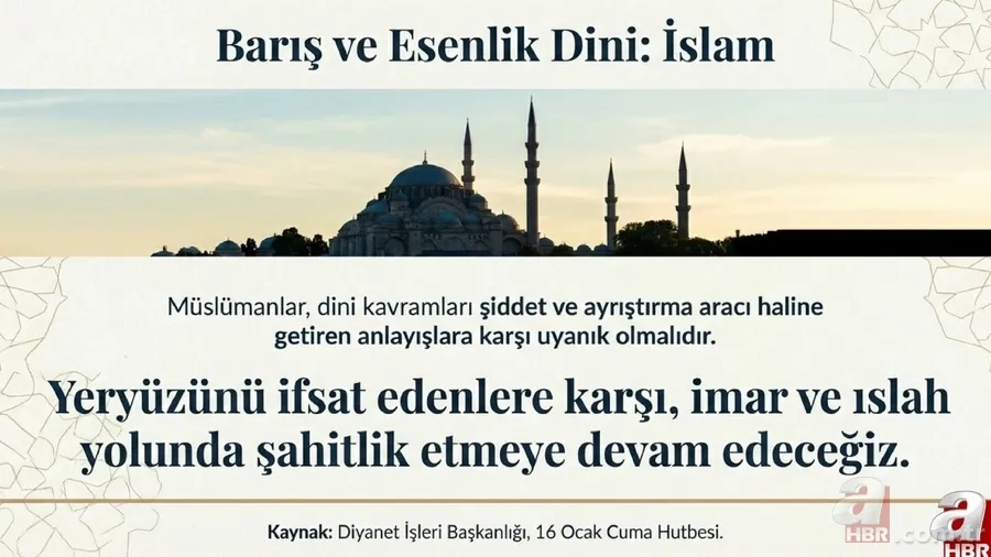 16 Ocak Cuma hutbesi konusu: Din istismarına ve aşırılığa dikkat çekildi 11