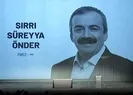 Sırrı Süreyya Önder’e veda!