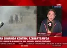 Azerbaycan İran sınırını kontrol altına aldı