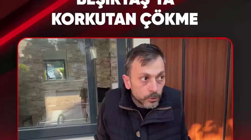 BEŞİKTAŞ'TA KORKUTAN ÇÖKME
