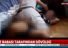 Taksimde öz kızını öldüresiye döven baba gözaltına alındı