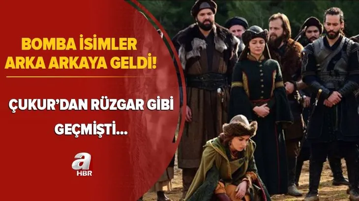 Bomba isimler arka arkaya geldi! Çukur'dan rüzgar gibi geçmişti! Uyanış Büyük Selçuklu'ya adım adım...