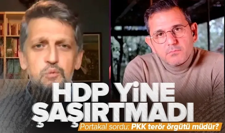 Fatih Portakal ’’PKK terör örgütü müdür’’ diye sordu! HDP’li vekil Garo Paylan’n cevabı şaşırmadı