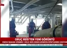 Bakan Fatih Dönmez paylaştı! Oruç Reisten yeni görüntü