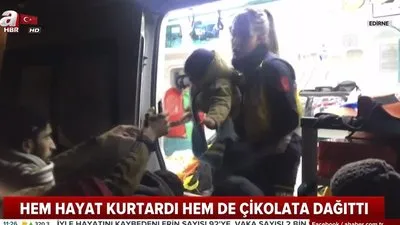Hem hayat kurtardı hem de çikolata dağıttı