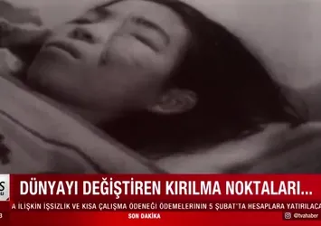Dünyayı değiştiren kırılma noktaları