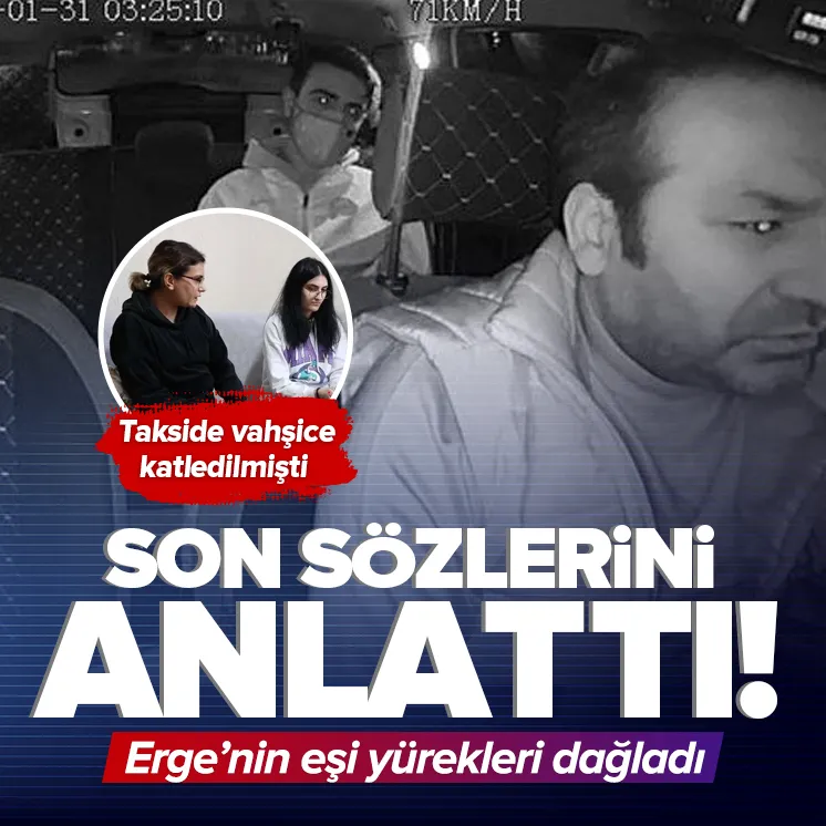 Erge’nin eşi yürekleri dağladı!