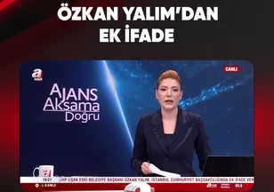ÖZKAN YALIM'DAN EK İFADE