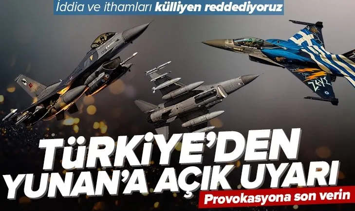 Son dakika: Türkiye’den Yunanistan’a kınama! Ege’deki provokatif eylemleri sonlandırın