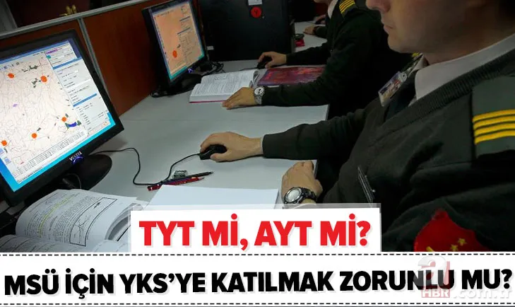 ÖSYM açıkladı! MSÜ için YKS'ye katılmak zorunlu mu? 2021 MSÜ sınavı TYT mi AYT mi olacak? İşte detaylar 1
