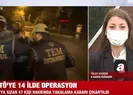 FETÖye 14 ilde operasyon
