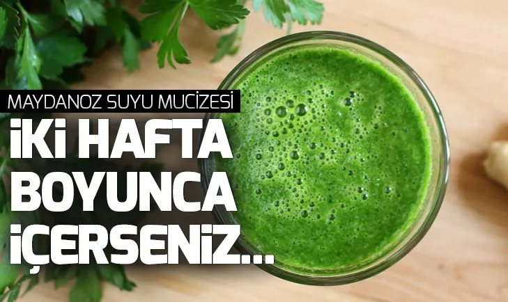 Maydanoz suyu neye iyi gelir? İşte maydanoz suyu mucizesi...