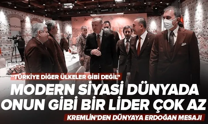 Modern siyasi dünyada Erdoğan gibi çok az insan var: Türkiye gerektiği yerde evet ya da hayır diyebiliyor