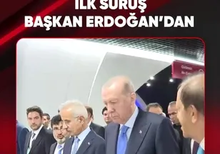 İLK SÜRÜŞ BAŞKAN ERDOĞAN'DAN