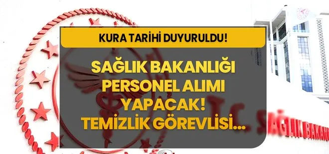 İŞKUR KURA SONUÇLARI 2023: Sağlık Bakanlığı 419 sürekli işçi alımı kura çekimi ne zaman? Temizlik görevlisi...