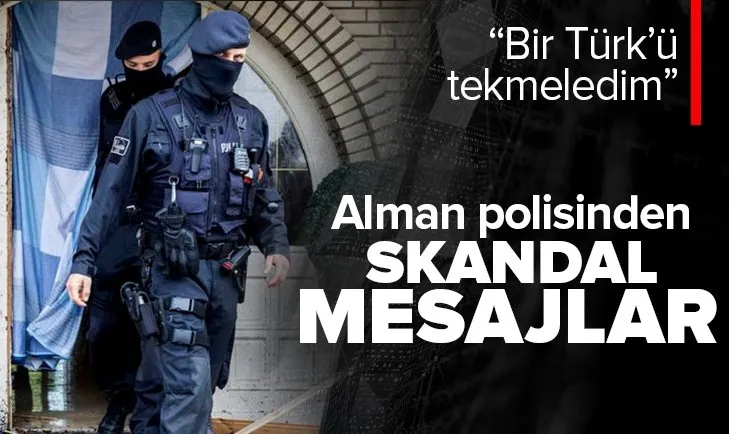 Alman polisinin skandal ırkçı yazışmaları ortaya çıktı: Dün bir Türk’ü tekmeledim
