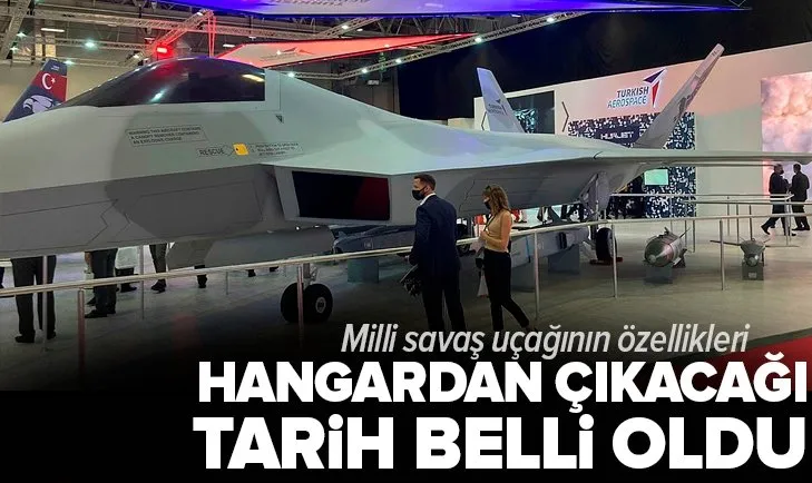 Yerli savaş uçağı o tarihte hangardan çıkacak! İşte milli savaş uçağının özellikleri