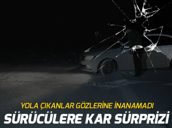 Karsta kar sürprizi!