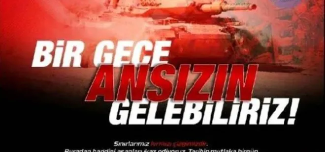 Yunanlılar bunu konuşuyor: Bir gece ansızın gelebiliriz...