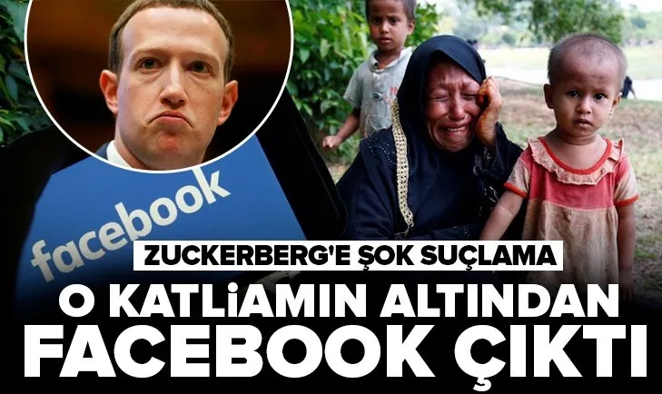 Mark Zuckerberg’in Facebook’una şok suçlama! Myanmar’da katliamı desteklemiş